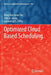 Optimized Cloud Based Scheduling by Rong Kun Jason Tan