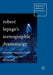 Robert Lepage's Scenographic Dramaturgy: The Aesthetic Signature at Work by Melissa Poll