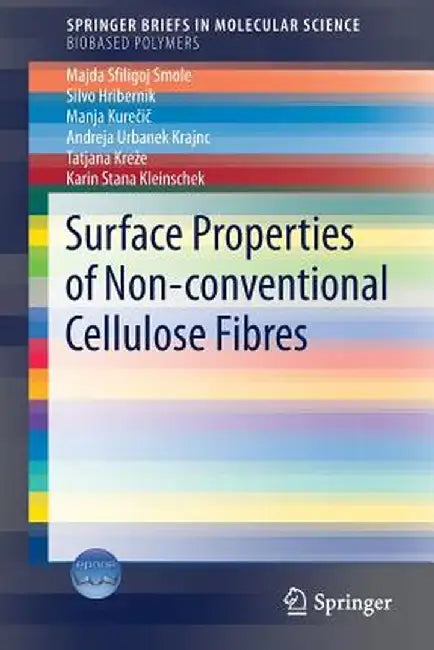 Surface Properties of Non-Conventional Cellulose Fibres by Majda Sfiligoj Smole