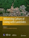 Advancing Culture of Living with Landslides: Volume 3 Advances in Landslide Technology by Matjaz Mikos