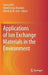Applications of Ion Exchange Materials in the Environment by Inamuddin