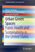 Urban Green Spaces: Public Health and Sustainability in the United States by Viniece Jennings