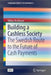 Building a Cashless Society: The Swedish Route to the Future of Cash Payments by Niklas Arvidsson
