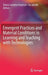 Emergent Practices and Material Conditions in Learning and Teaching with Technologies by Teresa Cerratto Pargman
