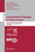 Computational Topology in Image Context: 7th International Workshop, Ctic 2019, Málaga, Spain, January 24-25, 2019, Proceedings by Rebeca Marfil