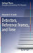 Detectors, Reference Frames, and Time by Alexander R. H. Smith