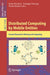 Distributed Computing by Mobile Entities: Current Research in Moving and Computing by Paola Flocchini