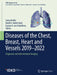 Diseases of the Chest, Breast, Heart and Vessels 2019-2022: Diagnostic and Interventional Imaging by Juerg Hodler