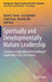 Spiritually and Developmentally Mature Leadership: Towards an Expanded Understanding of Leadership in the 21st Century by Daniel E. Harris