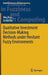 Qualitative Investment Decision-Making Methods Under Hesitant Fuzzy Environments by Wei Zhou