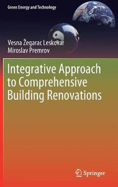 Integrative Approach to Comprehensive Building Renovations by Vesna Zegarac Leskovar