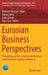 Eurasian Business Perspectives: Proceedings of the 22nd Eurasia Business and Economics Society Conference by Mehmet Huseyin Bilgin