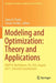 Modeling and Optimization: Theory and Applications: Mopta, Bethlehem, Pa, Usa, August 2017, Selected Contributions by János D. Pintér