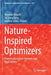 Nature-Inspired Optimizers: Theories, Literature Reviews and Applications by Seyedali Mirjalili