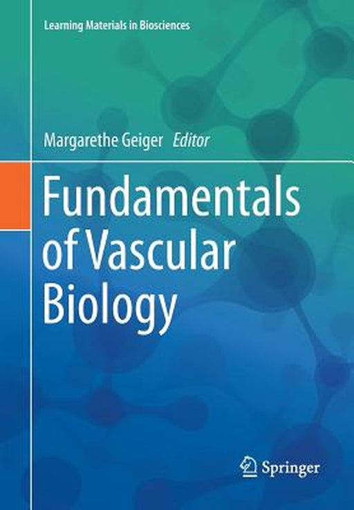 Fundamentals of Vascular Biology by Geiger