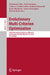 Evolutionary Multi-Criterion Optimization: 10th International Conference, Emo 2019, East Lansing, Mi, Usa, March 10-13, 2019, Proceedings by Kalyanmoy Deb