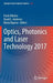 Optics, Photonics and Laser Technology 2017 by Paulo Ribeiro