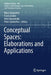 Conceptual Spaces: Elaborations and Applications by Mauri Kaipainen