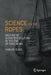 Science on the Ropes: Decline of Scientific Culture in the Era of Fake News by Carlos Elias