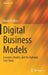 Digital Business Models Concepts Models and the Alphabet Case Study by Wirtz