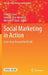 Social Marketing in Action: Cases from Around the World by Debra Z. Basil