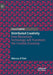 Distributed Creativity: How Blockchain Technology Will Transform the Creative Economy by Marcus O'Dair