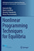 Nonlinear Programming Techniques for Equilibria by Giancarlo Bigi