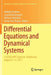 Differential Equations and Dynamical Systems: 2 Usuzcamp, Urgench, Uzbekistan, August 8-12, 2017 by Abdulla Azamov