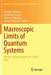 Macroscopic Limits of Quantum Systems: Munich, Germany, March 30 - April 1, 2017 by Daniela Cadamuro