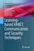 Learning-Based Vanet Communication and Security Techniques by Liang Xiao