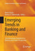 Emerging Trends in Banking and Finance: 3rd International Conference on Banking and Finance Perspectives by Nesrin Ozatac
