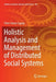 Holistic Analysis and Management of Distributed Social Systems by Peter Simon Sapaty
