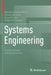 Systems Engineering: Fundamentals and Applications by Reinhard Haberfellner