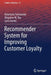 Recommender System for Improving Customer Loyalty by Katarzyna Tarnowska