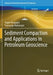 Sediment Compaction and Applications in Petroleum Geoscience by Troyee Dasgupta