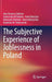 The Subjective Experience of Joblessness in Poland by Irina Tomescu-Dubrow
