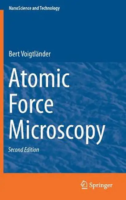 Atomic Force Microscopy by Bert Voigtländer