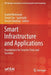 Smart Infrastructure and Applications: Foundations for Smarter Cities and Societies by Rashid Mehmood