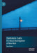 Darkness Calls: A Critical Investigation of Neo-Noir by Sue Short