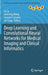 Deep Learning and Convolutional Neural Networks for Medical Imaging and Clinical Informatics by Le Lu