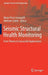 Seismic Structural Health Monitoring: From Theory to Successful Applications by Maria Pina Limongelli