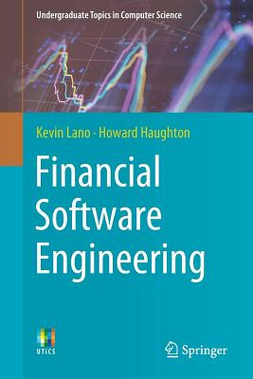 Financial Software Engineering by Kevin Lano