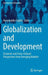 Globalization and Development: Economic and Socio-Cultural Perspectives from Emerging Markets by Nezameddin Faghih