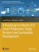 A Roadmap to Industry 4.0: Smart Production, Sharp Business and Sustainable Development (Advances in Science, Technology & Inno by Anand Nayyar