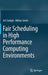 Fair Scheduling in High Performance Computing Environments by Art Sedighi