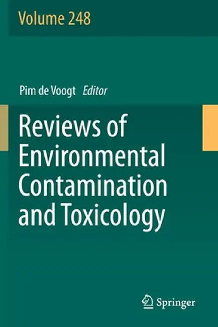 Reviews of Environmental Contamination and Toxicology Volume 248 by Pim de Voogt