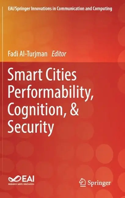 Smart Cities Performability, Cognition, & Security by Fadi Al-Turjman