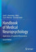 Handbook of Medical Neuropsychology: Applications of Cognitive Neuroscience by Carol L. Armstrong