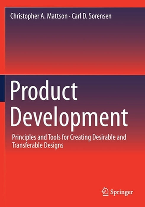 Product Development by Christopher A. Mattson