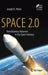Space 2.0: Revolutionary Advances in the Space Industry by Joseph N. Pelton